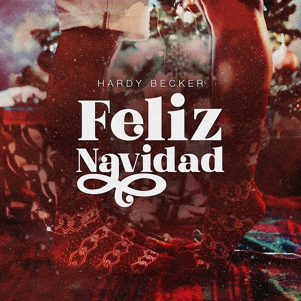Hardy Becker „Feliz Navidad“ – Klassiker im modernen Gewand
