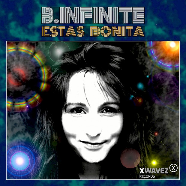 OUT NOW: B.Infinite - Estas Bonita