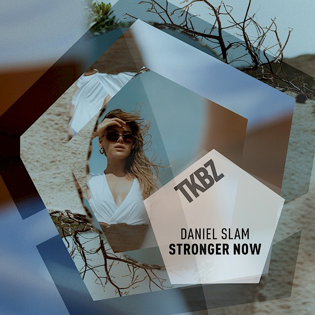 Daniel Slam - Stronger Now