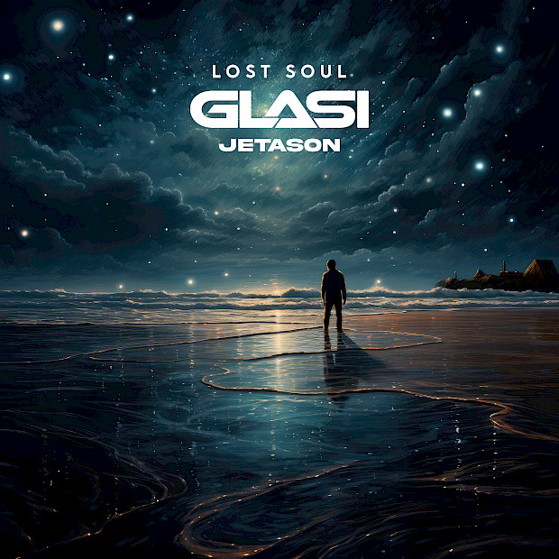 Glasi, Jetason „Lost Soul“ – für all die verlorenen Seelen