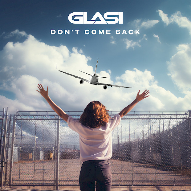 Glasi - Don’t Come Back