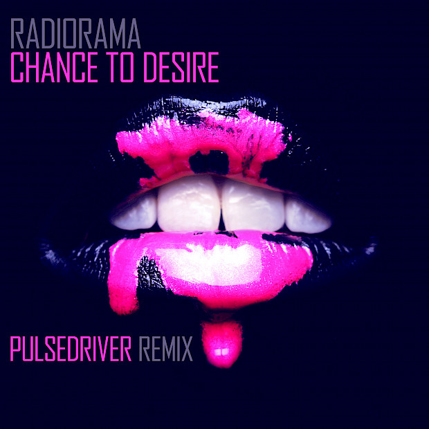 Radiorama - Chance To Desire (Pulsedriver Remix)
