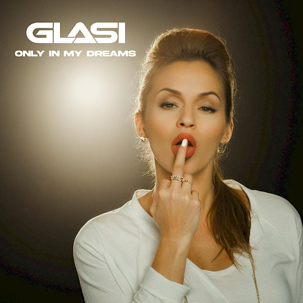 Glasi „Only In My Dreams“ – traumhafter Dance-Kracher