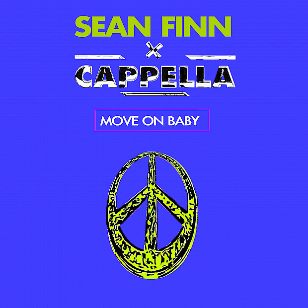 Sean Finn x Cappella - Move On Baby