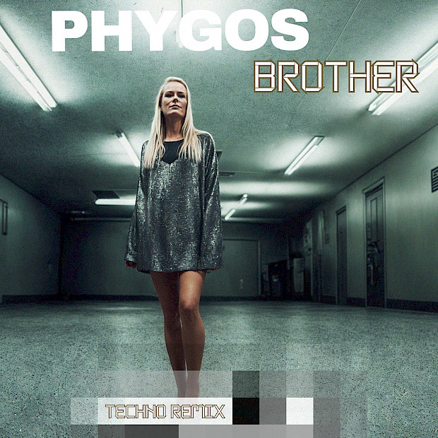 Phygos – Brother (Techno Remix)