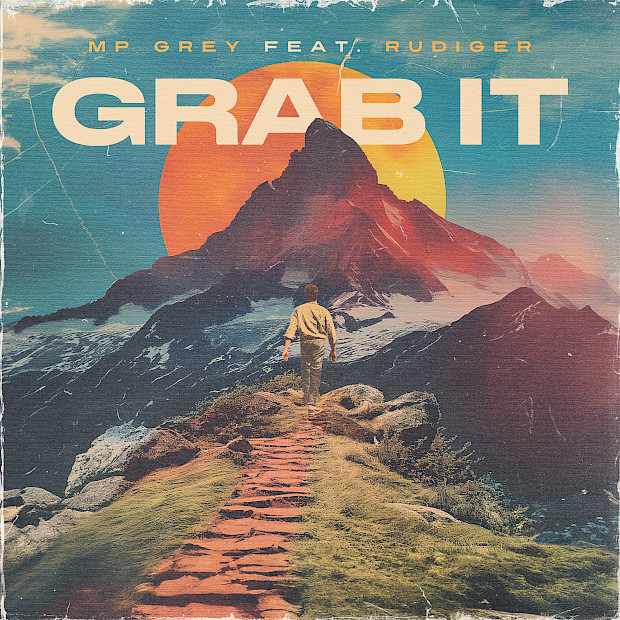 MP GREY FEAT. RUDIGER - Grab It