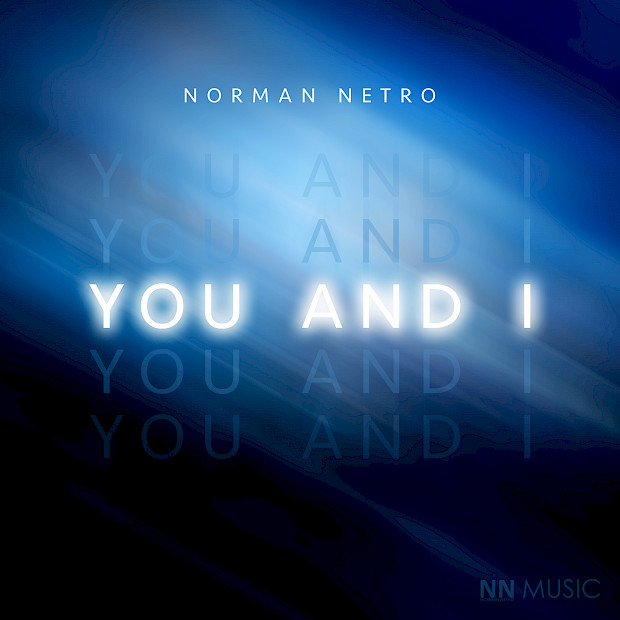 Norman Netro - You And I
