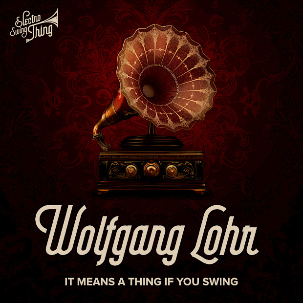 Wolfgang Lohr - It Means A Thing If You Swing