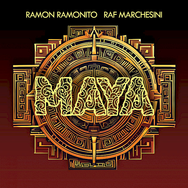 Ramon Ramonito & Raf Marchesini - MAYA