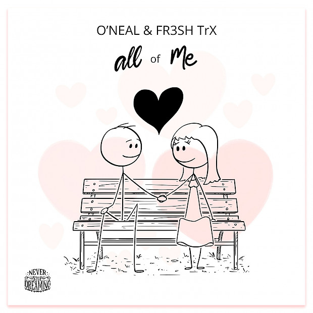 „All of Me“ – Der neue Dancefloor-Hit von O'Neal & FR3SH TrX, der gute Laune garantiert!