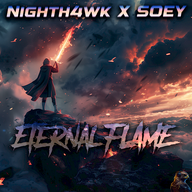 Nighth4wk & Soey – Eternal Flame