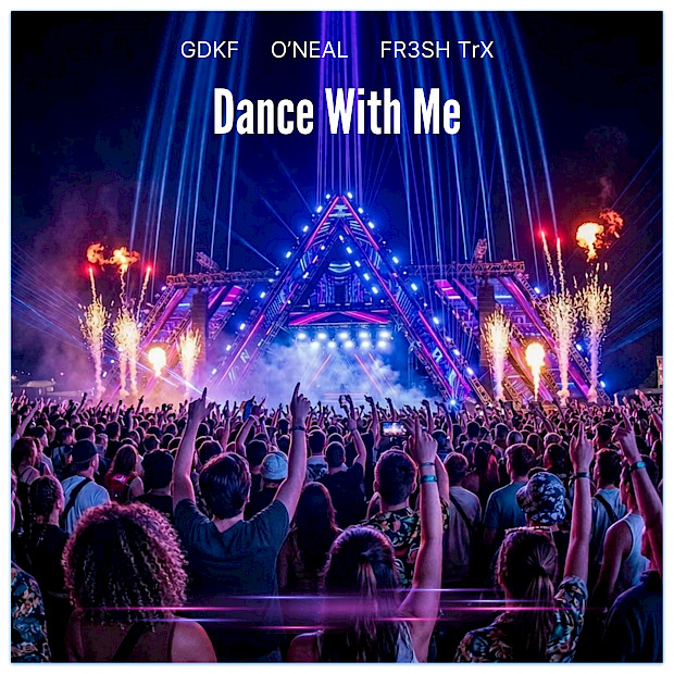 GDKF, O'Neal & FR3SH TrX - Dance With Me