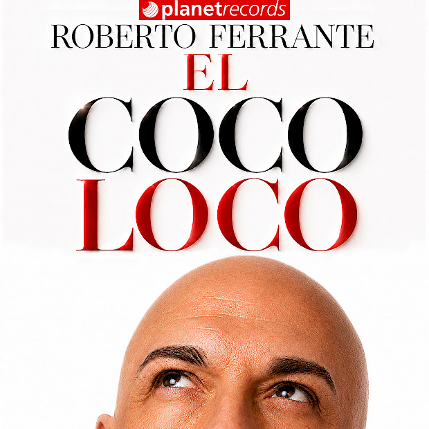 Roberto Ferrante - EL COCO LOCO