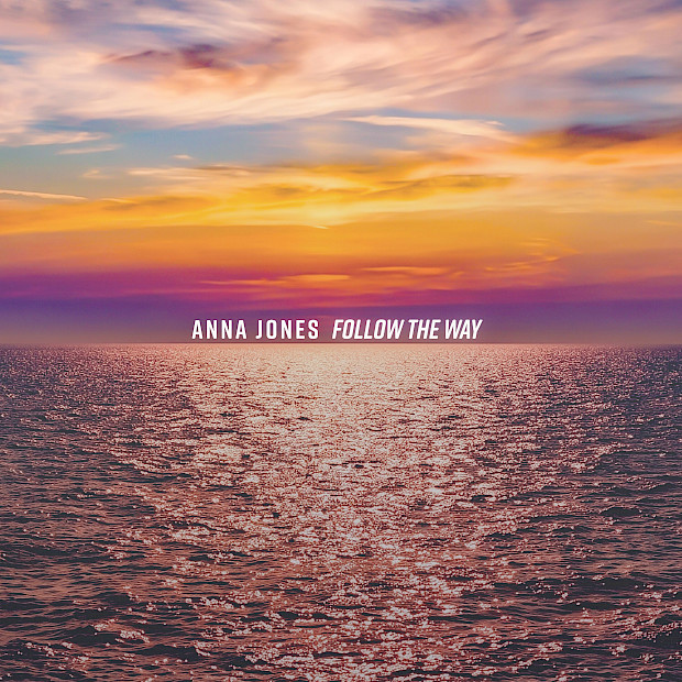 ANNA JONES - FOLLOW THE WAY