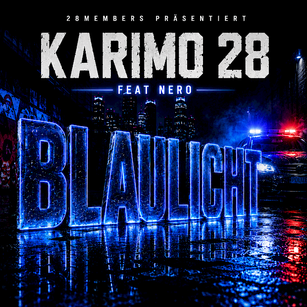 Karimo 28 feat. Nero – Blaulicht