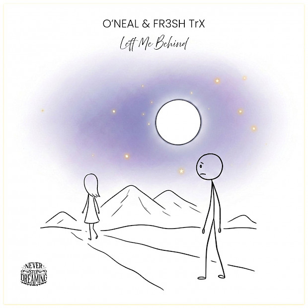O'Neal & FR3SH TrX: Neuer Dance-Hit 'Left Me Behind' entfesselt die Tanzflächen!